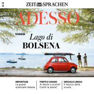 Italienisch lernen Audio - Der Bolsenasee: Adesso Audio 10/22 - Lago di Bolsena