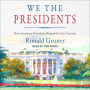 We the Presidents: How American Presidents Shaped the Last Century