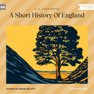 Short History Of England, A (Unabridged)