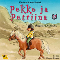 Pekko ja Petriina 13: Islanninhevonen