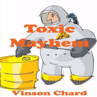 Toxic Mayhem