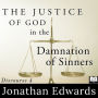 The Justice of God in the Damnation of Sinners