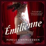 Émilienne: A Novel of Belle Époque Paris