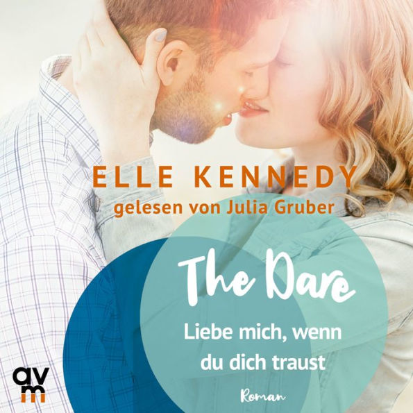 The Dare - Liebe mich, wenn du dich traust: Briar U, Band 4