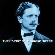 The Poetry of Ambrose Bierce: Civil war veteran Bierce, whose works are inspired by his time spent serving is commonly known for his short stories, but was also proficient in poetry, which we showcase here.