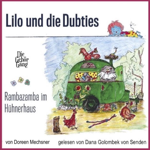 Lilo und die Dubties: Rambazamba im Hühnerhaus