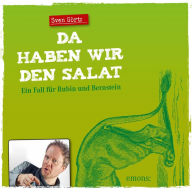 Da haben wir den Salat: Ein Fall für Rubin und Bernstein