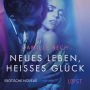 Neues Leben, heißes Glück: Erotische Novelle