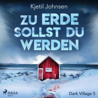 Zu Erde sollst du werden - Dark Village 5