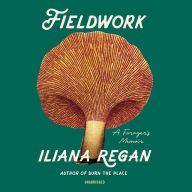 Fieldwork: A Forager's Memoir