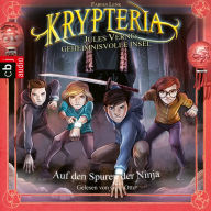 Krypteria - Jules Vernes geheimnisvolle Insel. Auf den Spuren der Ninja: Band 3 (Abridged)