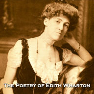 The Poetry of Edith Wharton: Pulitzer prize winning author Wharton, known for novels such as Age Of Innocence and Ethan Frome, was a woman of many talents, an expert poet aswell, we explore a wonderful selection here.