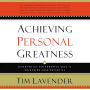 Achieving Personal Greatness: Discover the 10 Powerful Keys to Unlocking Your Potential