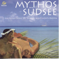 Mythos Südsee: Die Entdeckung des Blauen Kontinents Pazifik (Abridged)
