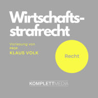 Wirtschaftsstrafrecht: Recht (Abridged)