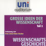 Grosse Ideen der Wissenschaft Teil 2: Vorlesung (Abridged)