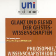 Glanz und Elend der Geisteswissenschaften (Abridged)