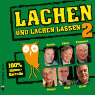 Lachen und lachen lassen II: Humorgeschichten