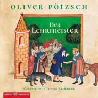Der Lehrmeister (Faustus-Serie 2): Die Geschichte des Johann Georg Faustus II (Abridged)