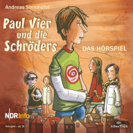 Paul Vier und die Schröders - Das Hörspiel (Abridged)