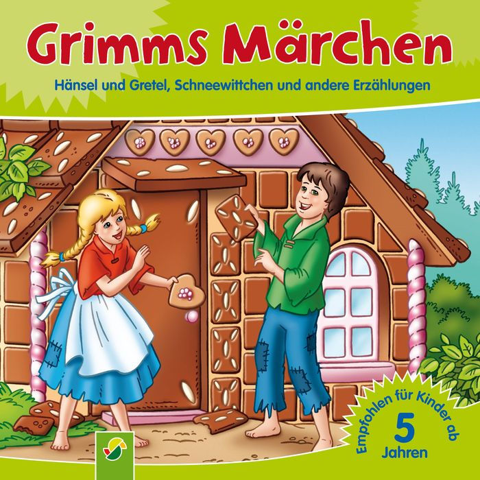 Grimms Märchen: Hänsel und Gretel, Schneewittchen und andere Erzählungen