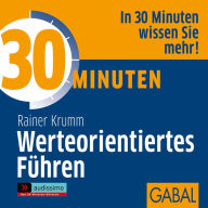 30 Minuten Werteorientiertes Führen (Abridged)