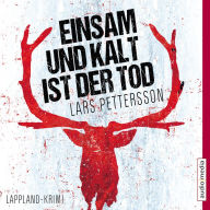 Einsam und kalt ist der Tod