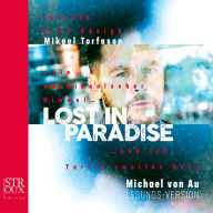 Lost in paradise: Islands arme Könige...ein amerikanischer Himmel...und ich, Torfis zweiter Sohn (Abridged)