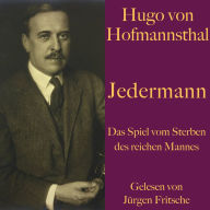 Hugo von Hofmannsthal: Jedermann: Das Spiel vom Sterben des reichen Mannes