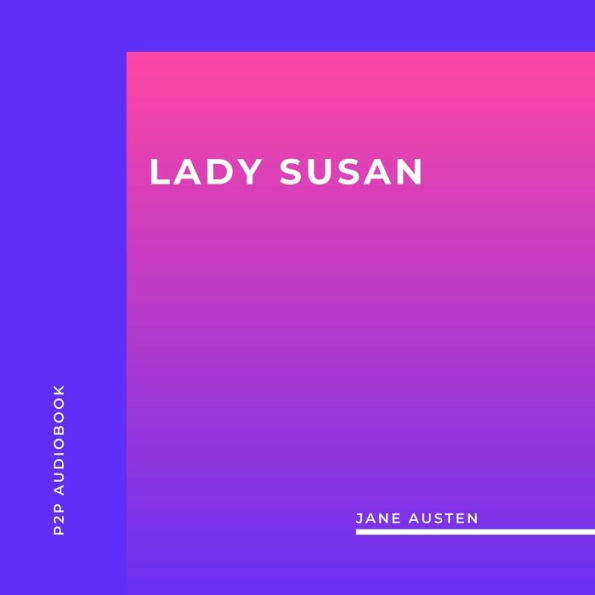 Lady Susan (Unabridged)