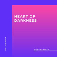 Heart Of Darkness (Unabridged)