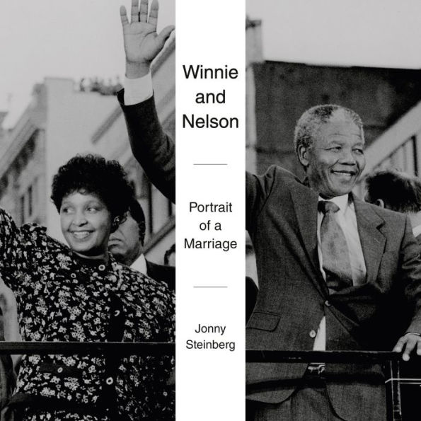 Winnie and Nelson: Portrait of a Marriage