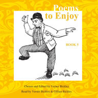 Poems to Enjoy Book 5: An Anthology of Poems (Abridged)