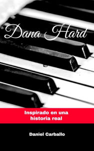 Dana Hard: Serie Calor Humano