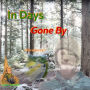 In Days Gone By (Abridged)