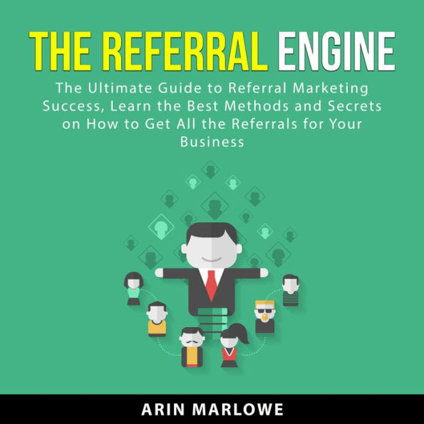 The Referral Engine