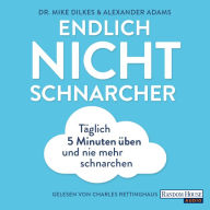 Endlich Nichtschnarcher: Täglich 5 Minuten üben und nie mehr Schnarchen