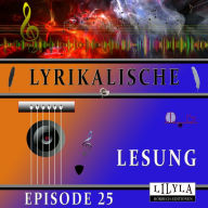 Lyrikalische Lesung Episode 25