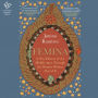 Femina: A New History of the Middle Ages, Through the Women Written Out of It