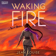 Waking Fire: A YA Romance Set in a Magical World with a Diverse Cast.