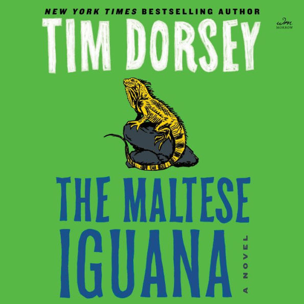 The Maltese Iguana: A Novel