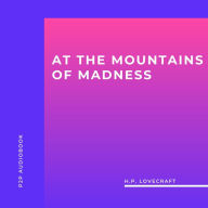 At the Mountains of Madness (Unabridged)