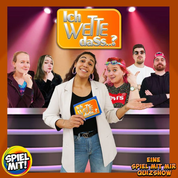 Ich wette, dass...: Eine Spiel mit mir Quizshow