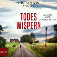 Todeswispern - Linda Sventon, Band 3 (ungekürzt)