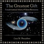 The Greatest Gift: Transformational Alchemy & Divine Illumination