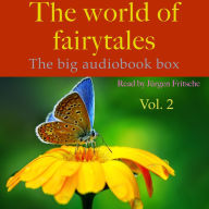 The World of Fairy Tales, Vol. 2: The big audiobook box