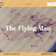Flying Man, The (Unabridged)