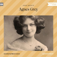 Agnes Grey (Unabridged)