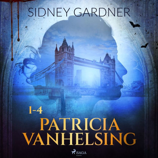 Patricia Vanhelsing 1 4 By Sidney Gardner Juliane Ahlemeier Patricia Vanhelsing 1 4 By Sidney Gardner Juliane Ahlemeier