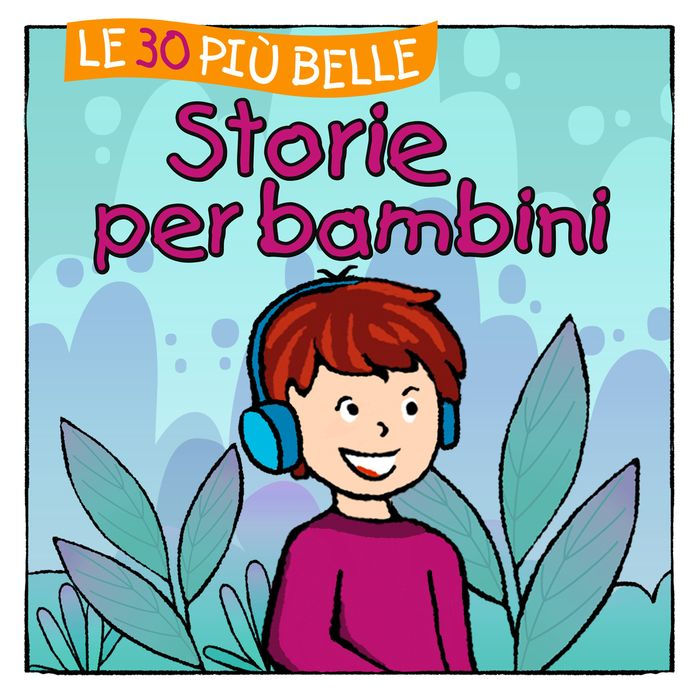 Le 30 più belle Storie per bambini